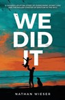 We Did It - Nathan Wieser - 9781069749901
