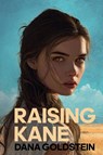 Raising Kane - Dana Goldstein - 9781069938800