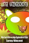 Lustige Katzengeschichten - Leroy Vincent - 9781071502334