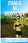 Zoals ik Workout - Valerie Hockert - 9781071503973