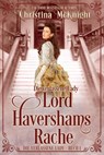 Die verlassene Lady - Lord Havershams Rache - Christina McKnight - 9781071510964