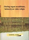 Oorlog tegen occultisme, hekserij en valse religie - Gabriel Agbo - 9781071514429