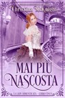 Mai più Nascosta - Christina McKnight - 9781071521267