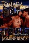 Tomada por dos carpinteros - Jasmine Black - 9781071534359