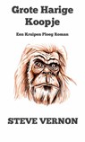 Grote Harige Koopje - Steve Vernon - 9781071540244