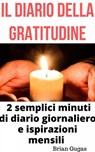 Il diario della gratitudine - Brian Gugas - 9781071540787