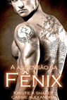 A ascensão sa Fênix - Cassie Alexandra - 9781071551516