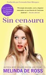 Sin censura - Melinda De Ross - 9781071552926