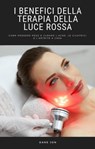 I Benefici Della Terapia Della Luce Rossa - Dane Jon - 9781071558485