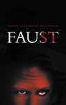 Faust - Baron Alexander Deschauer - 9781071563007