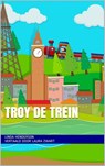 Troy de trein - Linda Henderson - 9781071563144