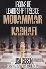 Leçons de leadership tirées de Mouammar Kadhafi - Lisa Gibson - 9781071565995