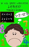 Ik wil geen wiskunde leren! - A.P. Hernández - 9781071566619