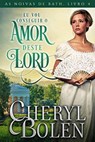 Eu Vou Conseguir o Amor Deste Lord - Cheryl Bolen - 9781071574386