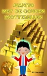 Juanito met de Gouden Snottebellen - A.P. Hernández - 9781071586068