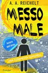 Messo male - Andreas A. Reichelt - 9781071590959