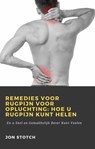 Remedies voor Rugpijn voor Opluchting: Hoe u Rugpijn Kunt Helen - Jon Stotch - 9781071594018