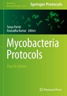 Mycobacteria Protocols - Tanya Parish ; Anuradha Kumar - 9781071614594