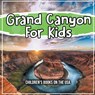 Grand Canyon For Kids - David Rosenberg - 9781071709993