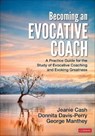 Becoming an Evocative Coach - CASH ; DAVIS-PERRY,  Donnita ; Manthey, George E. - 9781071820148