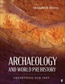 Archaeology and World Prehistory - Christopher Raymond DeCorse - 9781071828625