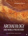 Archaeology and World Prehistory - Christopher Raymond DeCorse - 9781071828625