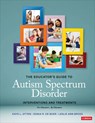 The Educator's Guide to Autism Spectrum Disorder - Kaye L. (Advanced Behavior Collaborations) Otten ; Sonja R. (Director of Special Education and Behavior Analyst de Boer ; Leslie (The University of North Carolina at Charlotte) Bross - 9781071838778
