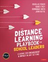 The Distance Learning Playbook for School Leaders - Douglas (San Diego State University Fisher ; Nancy (San Diego State University Frey ; Dominique (Health Sciences High and Middle College Smith ; John (The University of Melbourne Hattie - 9781071839843