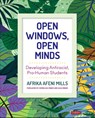Open Windows, Open Minds - Mills - 9781071852897