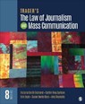 Trager's The Law of Journalism and Mass Communication - EKSTRAND,  Victoria Smith (The University of North Carolina at Chapel Hill) ; Carlson, Caitlin Ring (Seattle University, USA) ; Coyle, Erin (Temple University) ; Ross, Susan D. (Washington State University, USA) - 9781071857922
