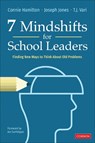 7 Mindshifts for School Leaders - Connie Hamilton ; Joseph M. Jones ; T. J. Vari - 9781071871065