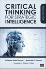 Critical Thinking for Strategic Intelligence - Katherine H. Pherson ; Randolph H. Pherson - 9781071902288