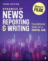 Dynamics of News Reporting and Writing - Vincent F. Filak - 9781071922682