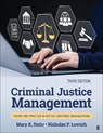 Criminal Justice Management - Mary K. Stohr ; Nicholas Lovrich - 9781071926512
