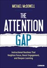 The Attention Gap - Michael McDowell - 9781071936627