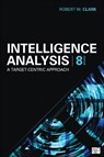 Intelligence Analysis - Robert M. Clark - 9781071951927