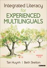 Integrated Literacy for Experienced Multilinguals, Grades 4-12 - Tan Huynh ; Beth Skelton - 9781071960196