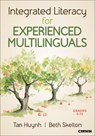 Integrated Literacy for Experienced Multilinguals, Grades 4-12 - Tan Huynh ; Beth Skelton - 9781071960196