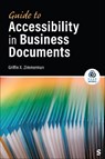 Guide to Accessibility in Business Documents - Griffin X. Zimmerman - 9781071973301