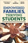 Empowered Families, Thriving Students - Washington (Creative Leadership Solutions Collado ; Alex (Denver Public Schools Marrero ; Belinda (Chief Executive Officer Reyes - 9781071978887