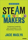 STEAM Makers - Jacie Maslyk - 9781071981078