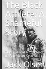 The Black Athlete - Jack Olsen - 9781073574674