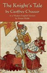 The Knight's Tale: In a Modern English Version by Simon Webb - Simon Webb - 9781073822843