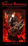 The Infernal Dictionary: Devils, Gods, and Spirits of the Dictionnaire Infernal - Louis Le Breton - 9781076523112