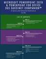 Microsoft PowerPoint 2019 & PowerPoint for Office 365 Succinct Companion(TM): A Quick and Detailed Reference Guide - Succinct Companion - 9781077869349