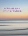 Personal Bible Study Workbook: 116 Pages Formated for Scripture and Study! - Larry Sparks - 9781086424898
