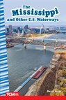 The Mississippi and Other U.S. Waterways - David Scott - 9781087691060