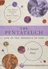 The Pentateuch: Life in the Presence of God - J. Daniel Hays - 9781087742212