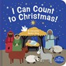 I Can Count to Christmas!: An Interactive Number Learning Story - B&h Kids Editorial - 9781087752808