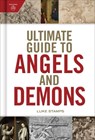 Ultimate Guide to Angels and Demons - Luke Stamps - 9781087756509